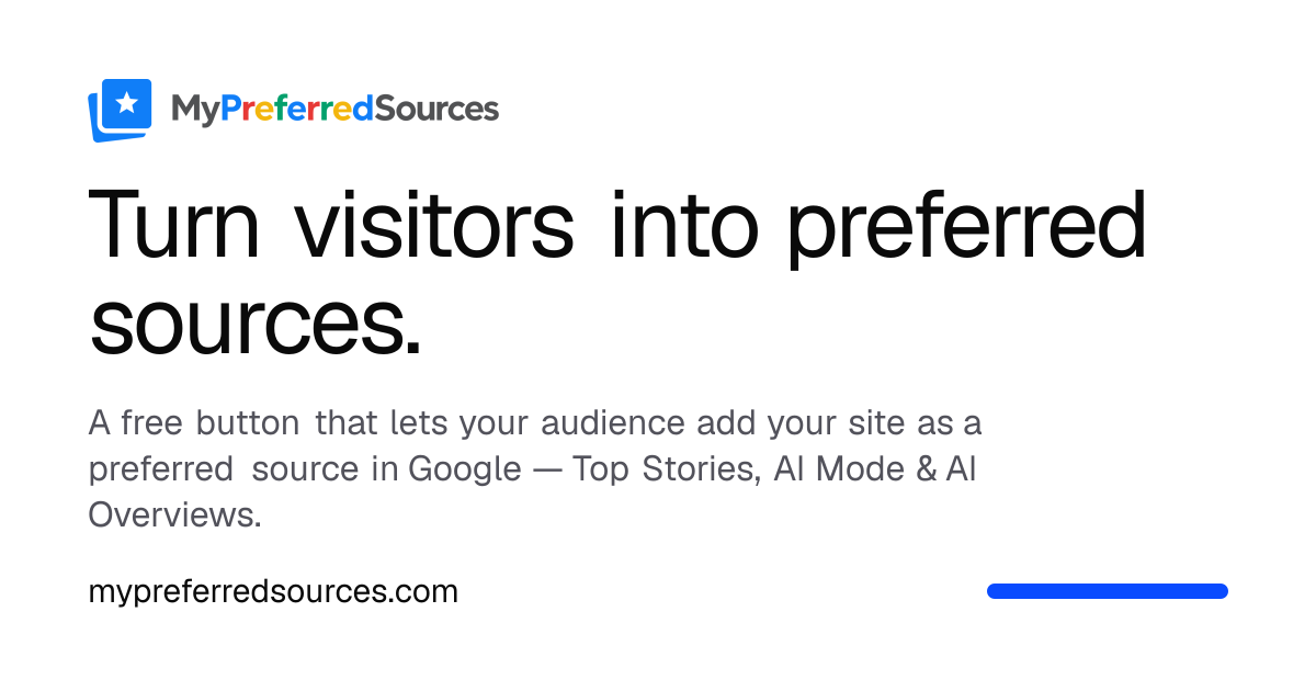 Free Google Preferred Source Button Generator - MyPreferredSources